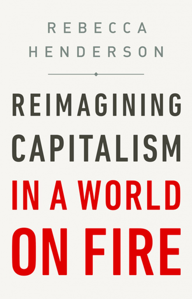 Reimagining Capitalism, by Rebecca Henderson.jpg