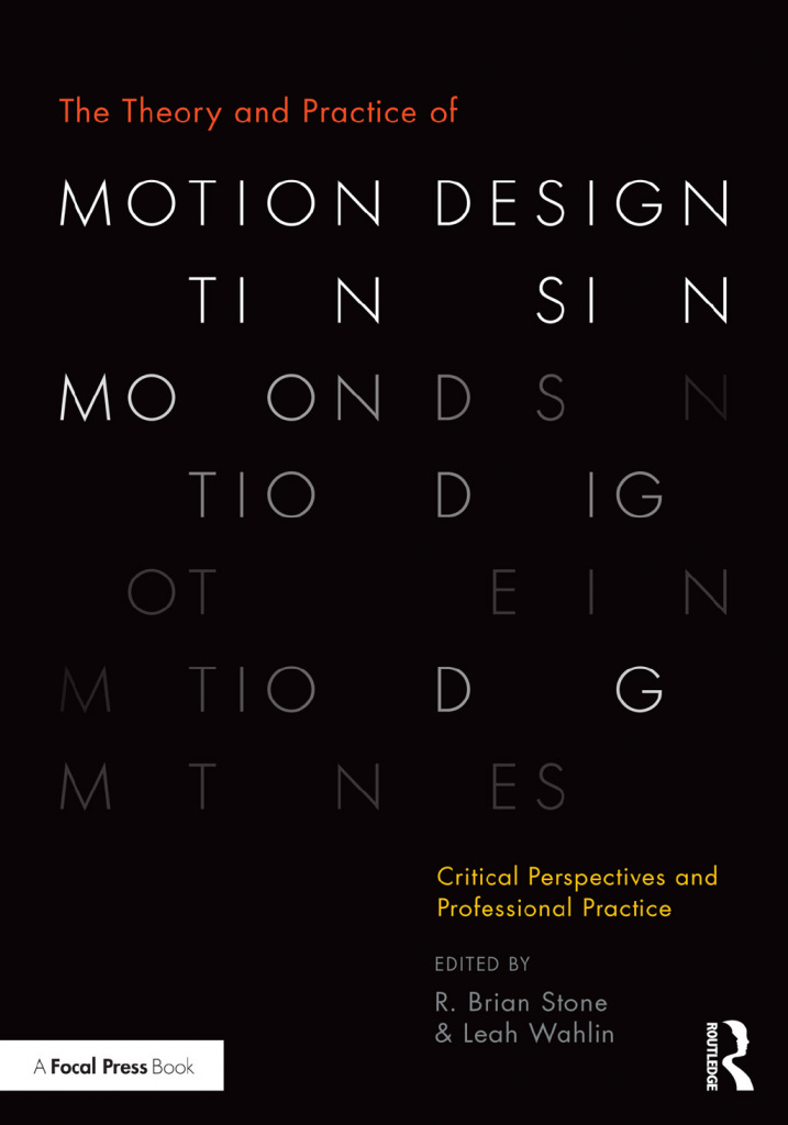 The Theory and Practice of Motion Design, Брайан Стоун.jpg
